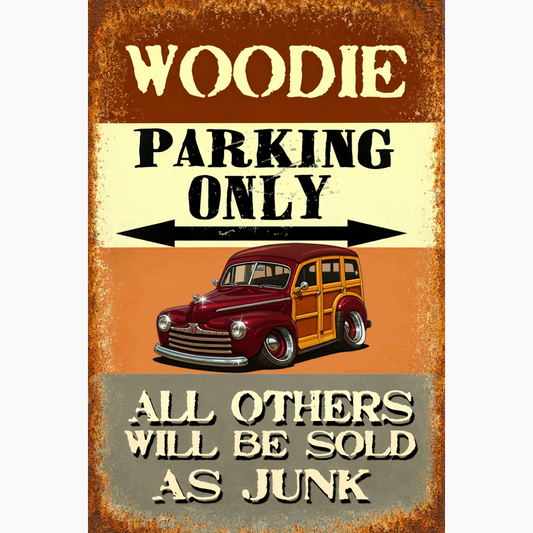 6H6351 (CA) Sign - Woodie Parking Only II