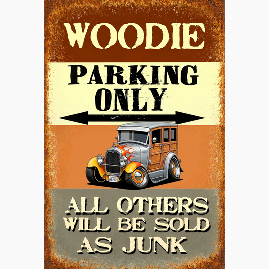 6HLP395 (CA) Sign - Woodie Parking Only II
