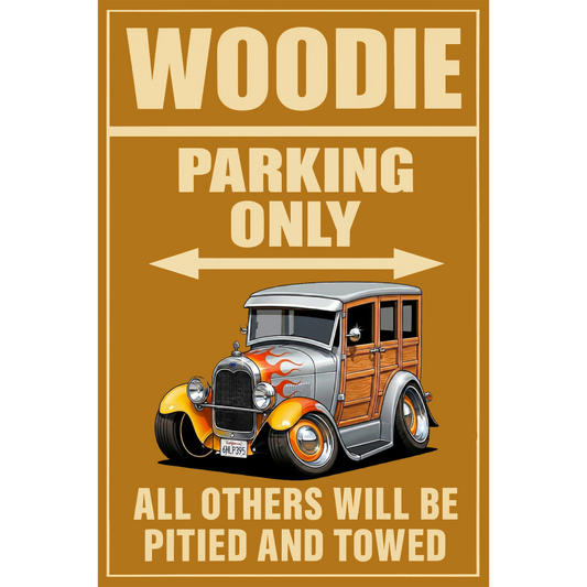 6HLP395 (CA) Sign - Woodie Parking Only