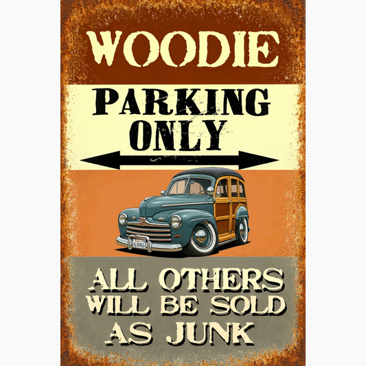 6LXV814 (CA) Sign - Woodie Parking Only II