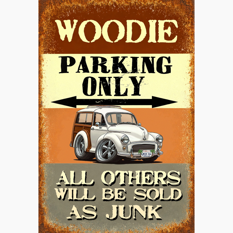 6MXK764 (CA) Sign - Woodie Parking Only II