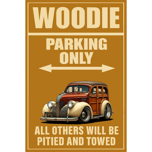 6Y1053 (CA) Sign - Woodie Parking Only