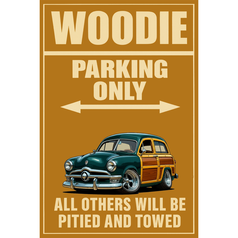 78F241 (CA) Sign - Woodie Parking Only