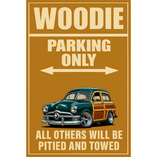 78F241 (CA) Sign - Woodie Parking Only