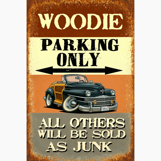 7AMU462 (CA) Sign - Woodie Parking Only II