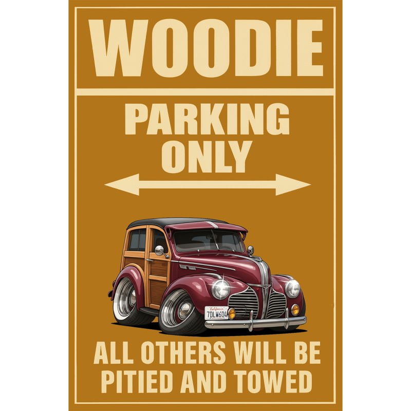 7DLW604 (CA) Sign - Woodie Parking Only