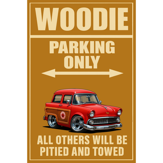 7FAM111 (CA) Sign - Woodie Parking Only