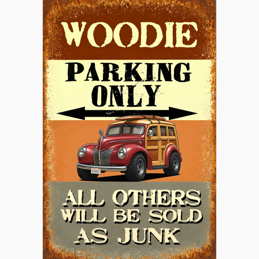 7FUH827 (CA) Sign - Woodie Parking Only II