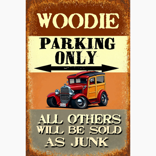 7FUJ160 (CA) Sign - Woodie Parking Only II