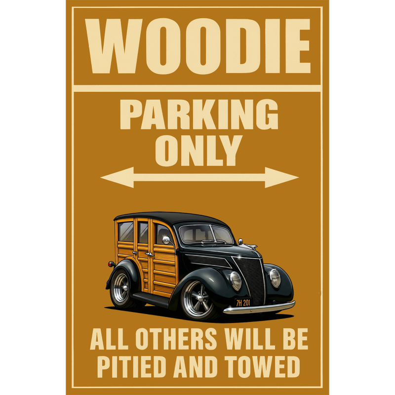 7H201 (CA) Sign - Woodie Parking Only