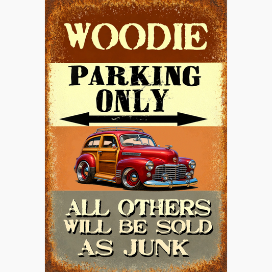7HIB186 (CA) Sign - Woodie Parking Only II