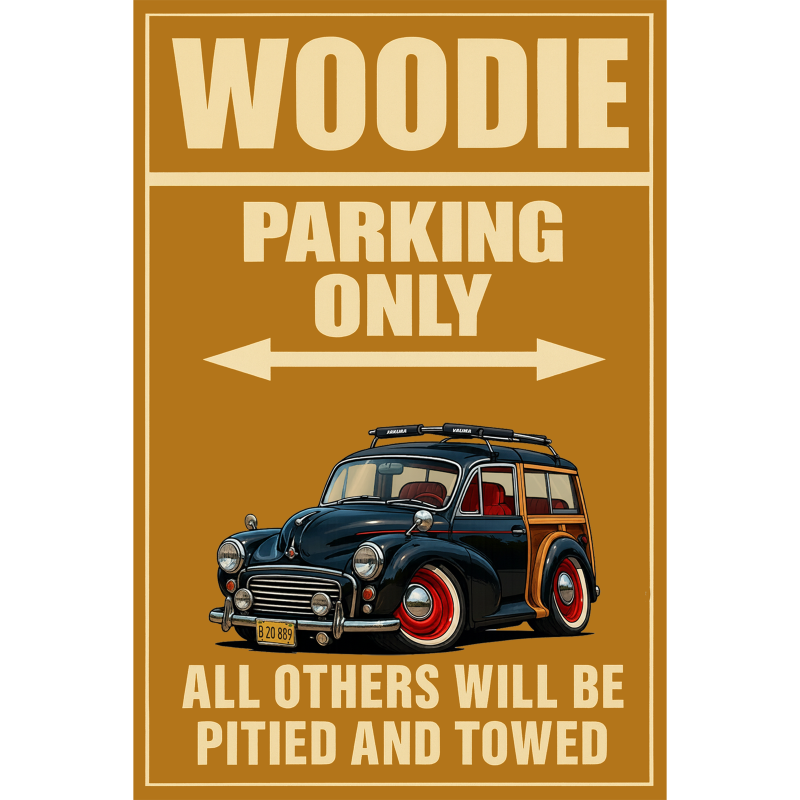 7VFH252 (CA) Sign - Woodie Parking Only