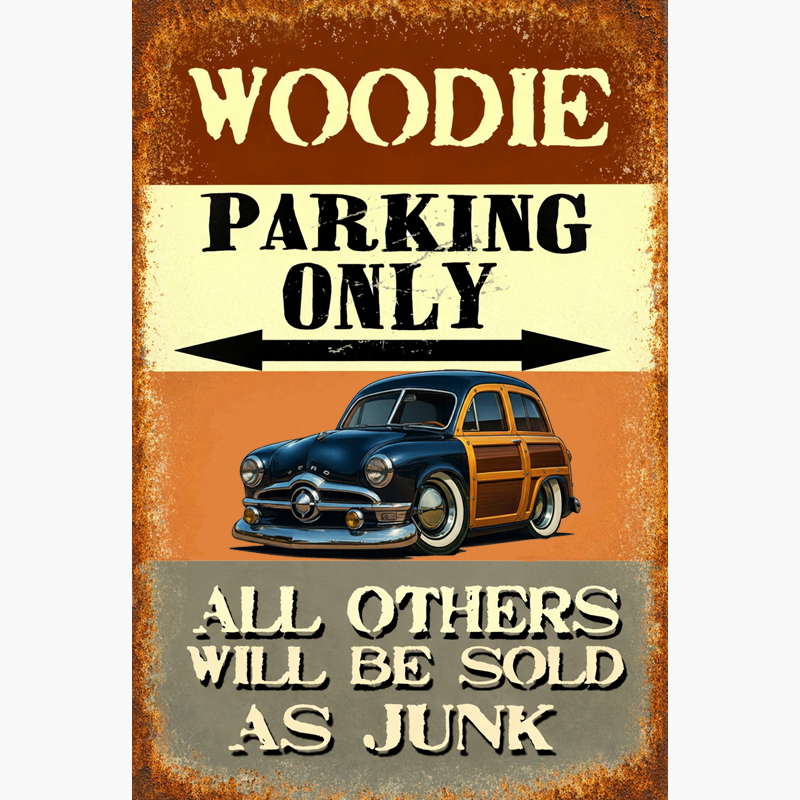 7YOS690 (CA) Sign - Woodie Parking Only II