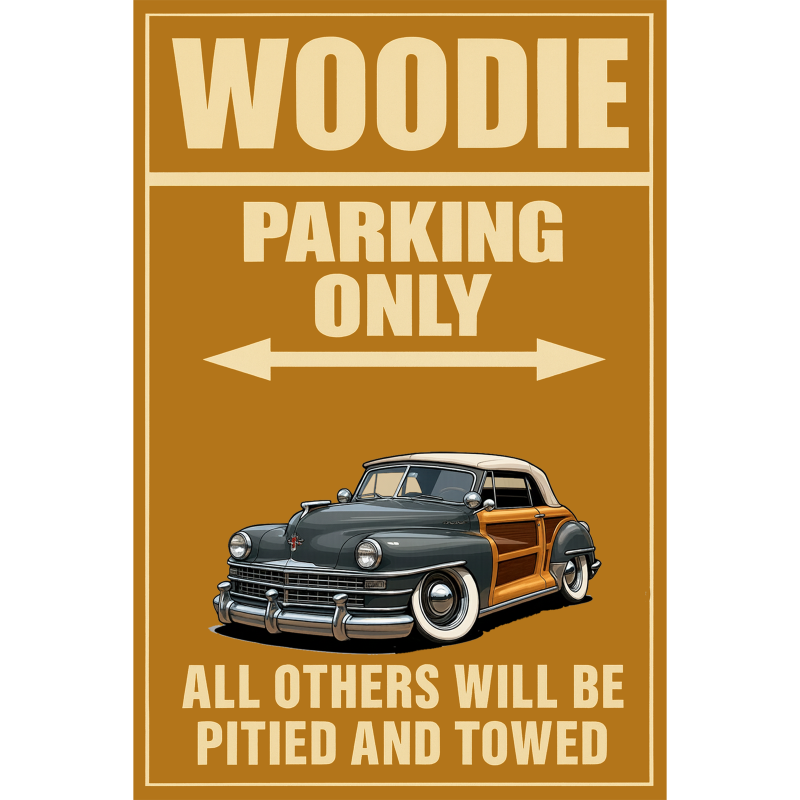 80A4323 (CA) Sign - Woodie Parking Only