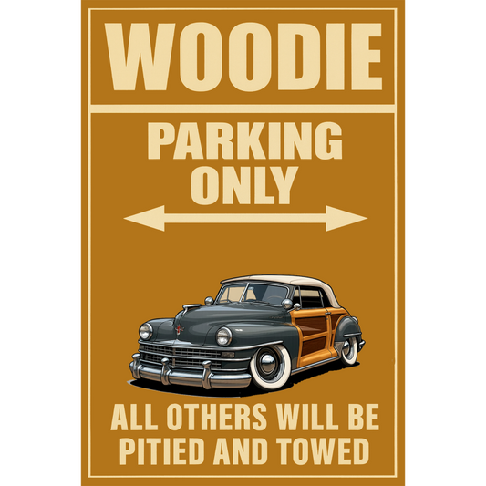 80A4323 (CA) Sign - Woodie Parking Only