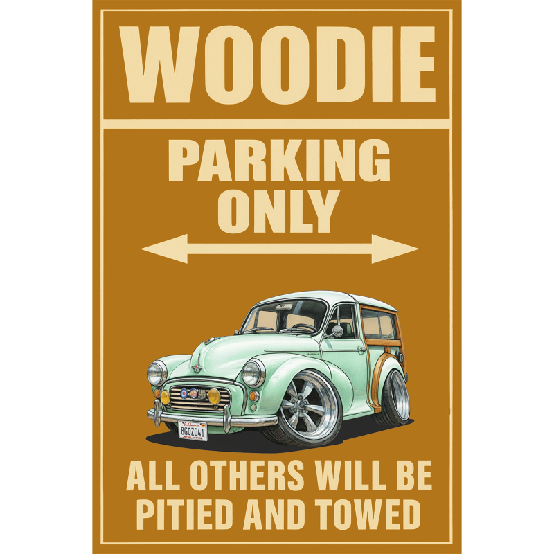 8GQZ041 (CA) Sign - Woodie Parking Only