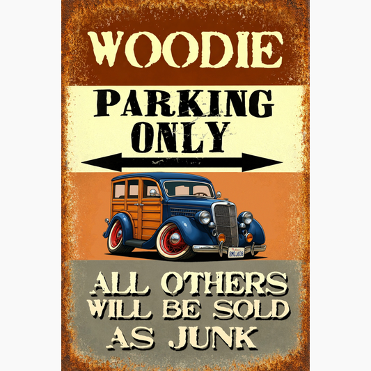 8MQJ608 (CA) Sign - Woodie Parking Only II