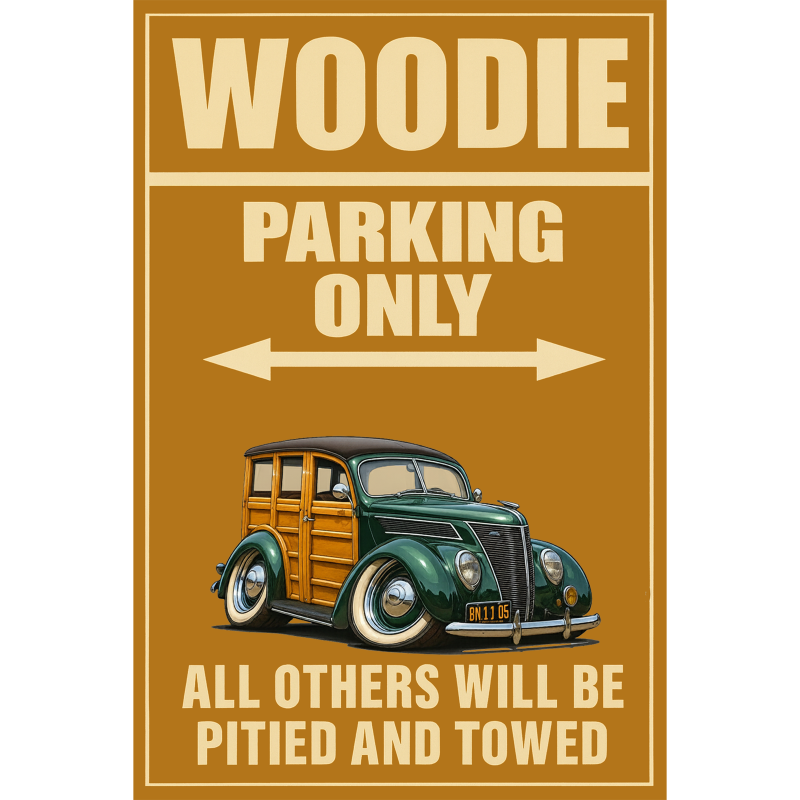 8N1105 (CA) Sign - Woodie Parking Only