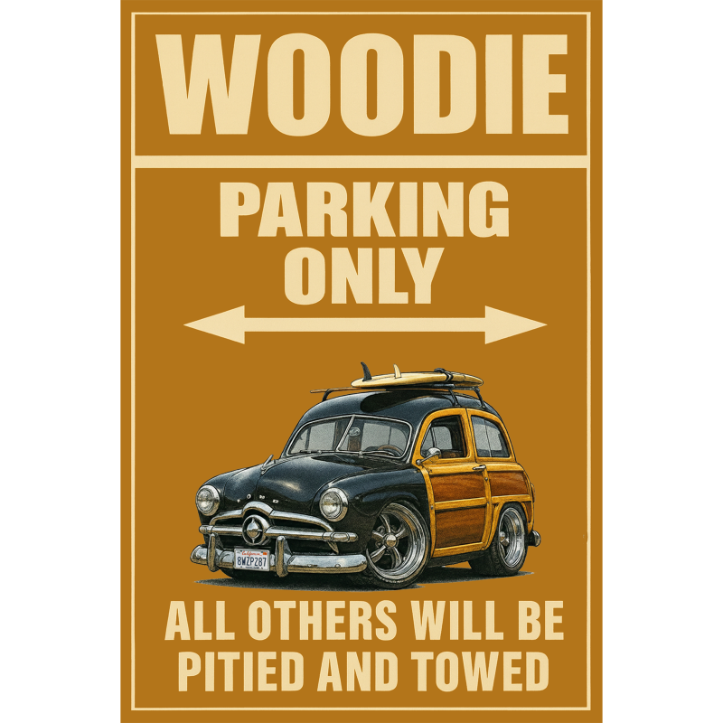 8WZP287 (CA) Sign - Woodie Parking Only