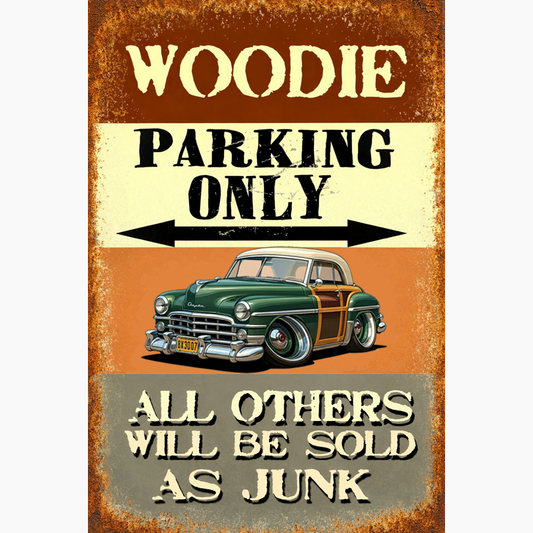 8X3007 (CA) Sign - Woodie Parking Only II