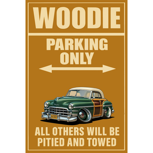 8X3007 (CA) Sign - Woodie Parking Only