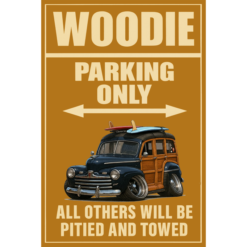 90G463 (CA) Sign - Woodie Parking Only