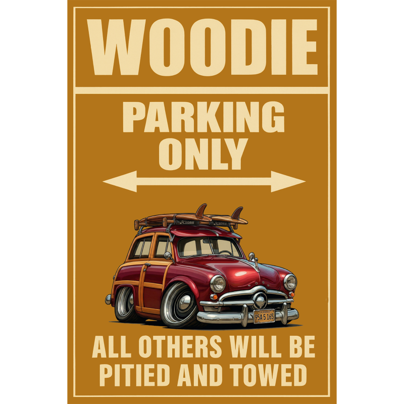 95A5165 (CA) Sign - Woodie Parking Only