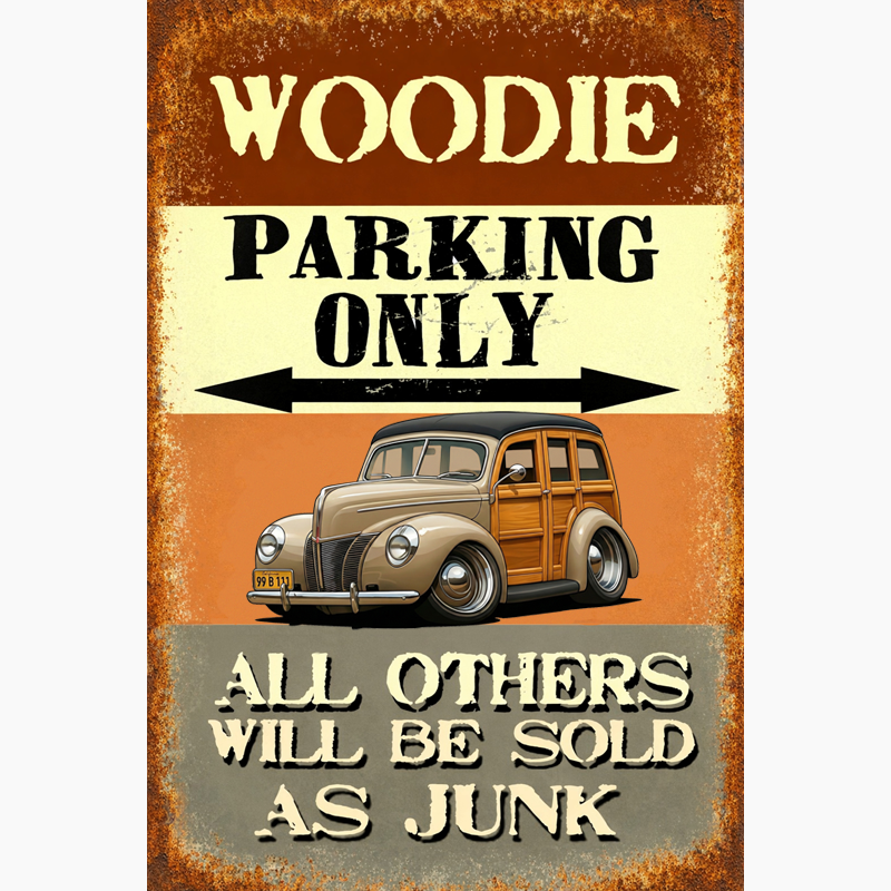99B111 (CA) Sign - Woodie Parking Only II
