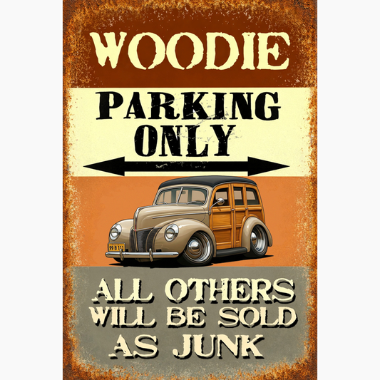 99B111 (CA) Sign - Woodie Parking Only II