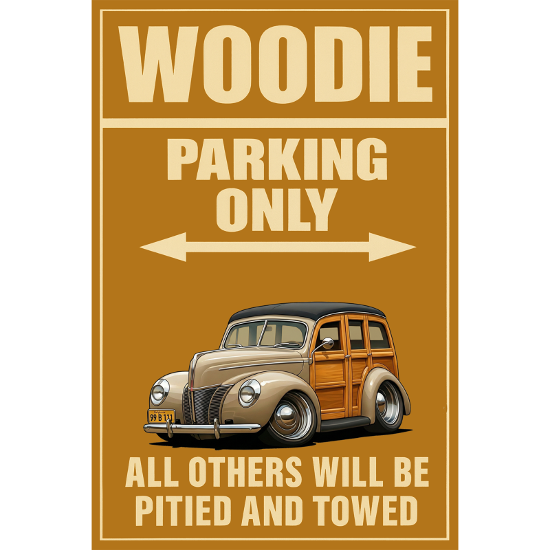 99B111 (CA) Sign - Woodie Parking Only