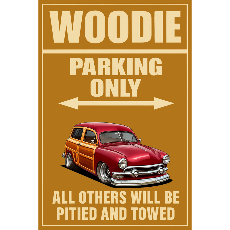 9KBA527 (CA) Sign - Woodie Parking Only