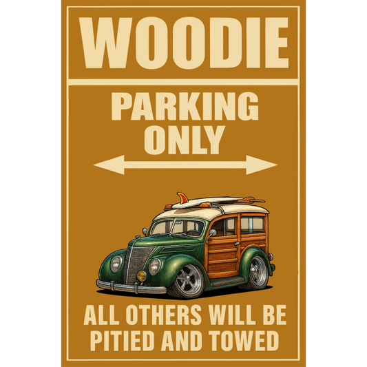 9NXA531 (CA) Sign - Woodie Parking Only