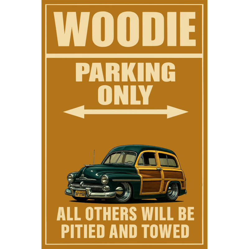 9P1950 (CA) Sign - Woodie Parking Only