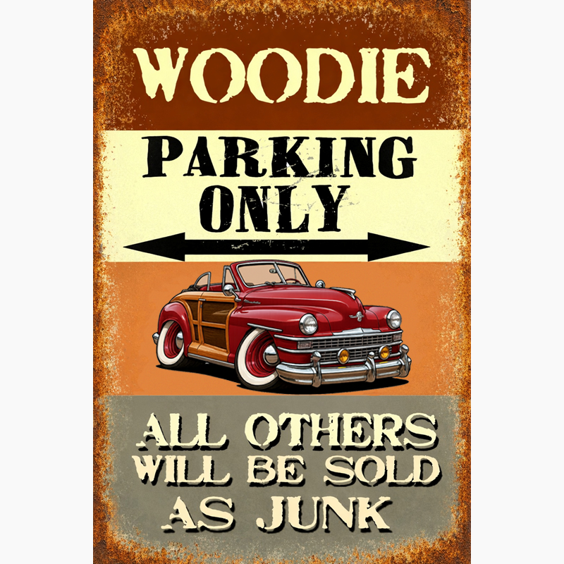 9UDY597 (CA) Sign - Woodie Parking Only II