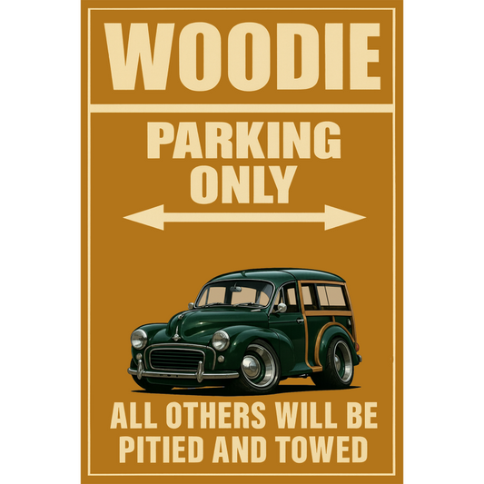 AMS01 (CA) Sign - Woodie Parking Only