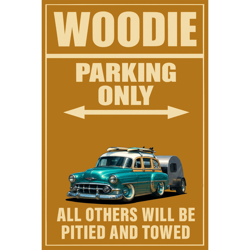 B31876 (CO) Sign - Woodie Parking Only