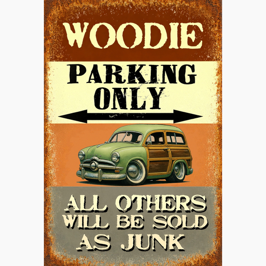 BEFORE (CA) Sign - Woodie Parking Only II