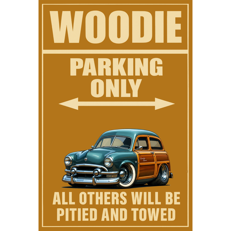 BHE7363 (AZ) Sign - Woodie Parking Only