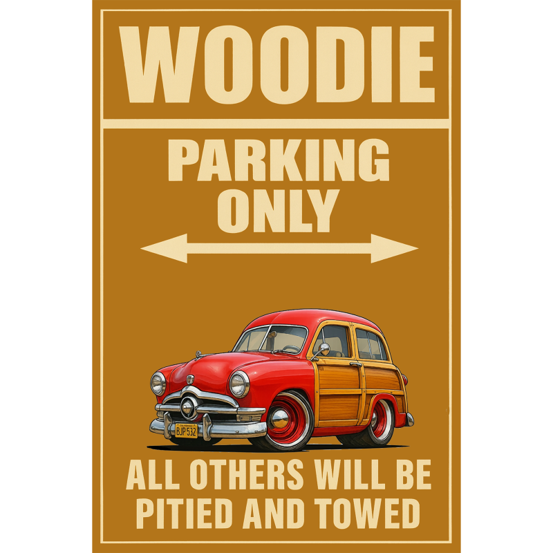 BJP532 (CA) Sign - Woodie Parking Only
