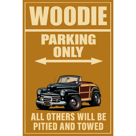 BPP575 (CA) Sign - Woodie Parking Only