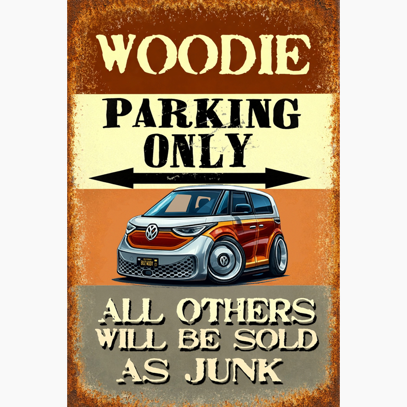 BUZWUDY (CA) Sign - Woodie Parking Only II