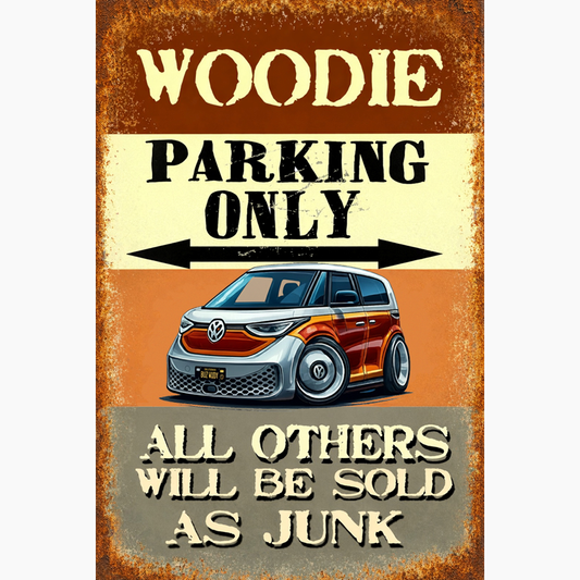 BUZWUDY (CA) Sign - Woodie Parking Only II