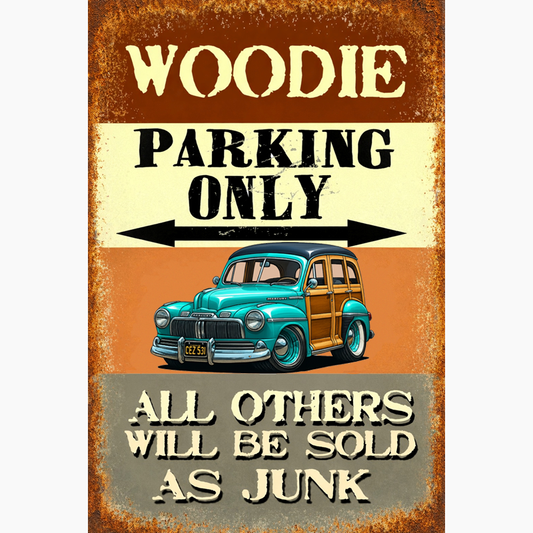 CEZ531 (CA) Sign - Woodie Parking Only II