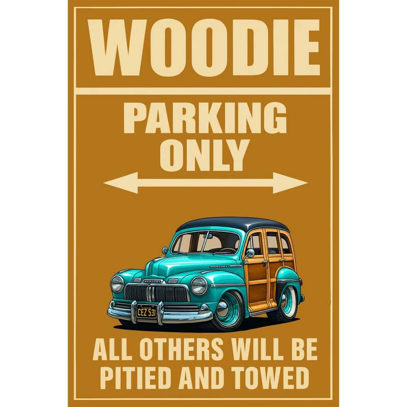 CEZ531 (CA) Sign - Woodie Parking Only