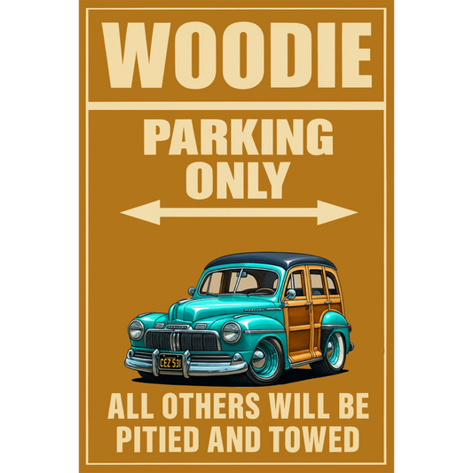 CEZ531 (CA) Sign - Woodie Parking Only