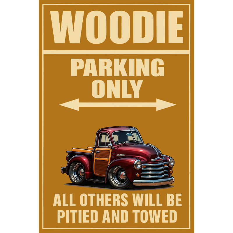 F21198 (CA) Sign - Woodie Parking Only