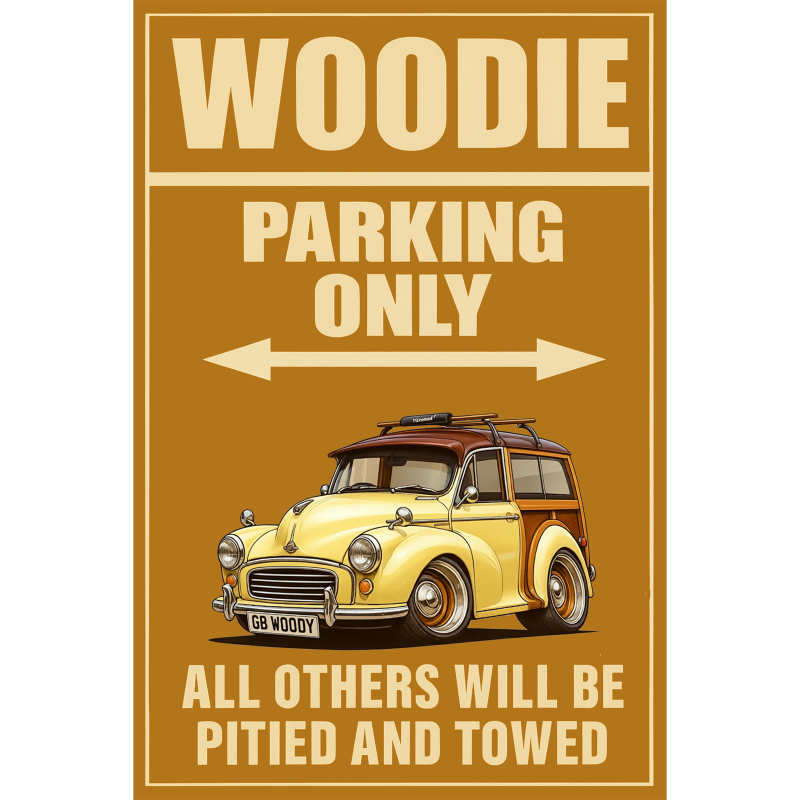GBWoody (UK) Sign - Woodie Parking Only