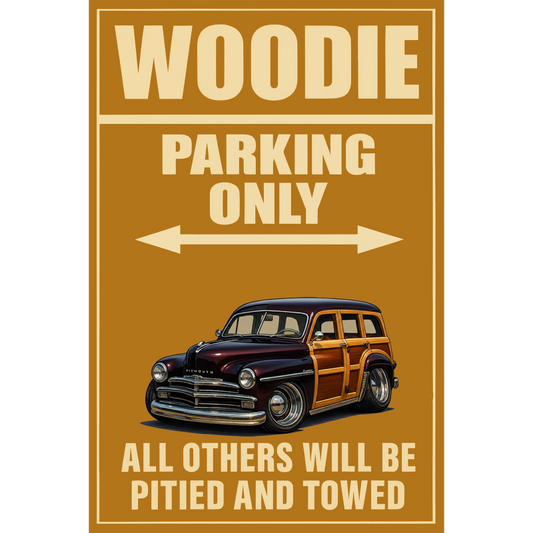 GRMPSUV (CA) Sign - Woodie Parking Only