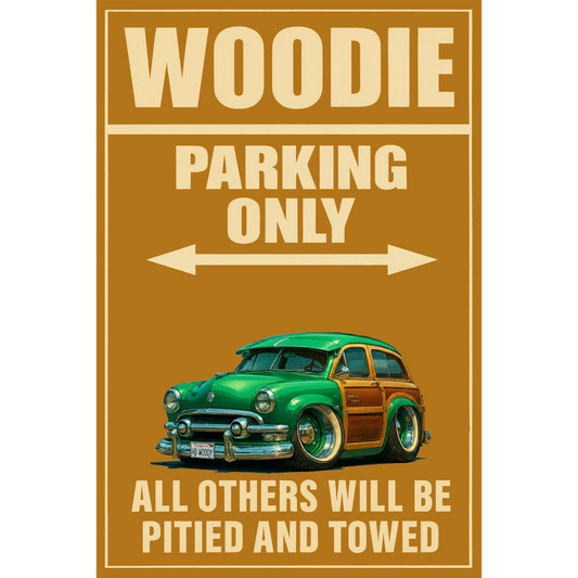 HBWOODY (CA) Sign - Woodie Parking Only