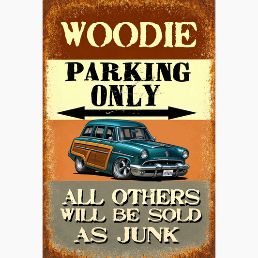 HERWDY (CA) Sign - Woodie Parking Only II